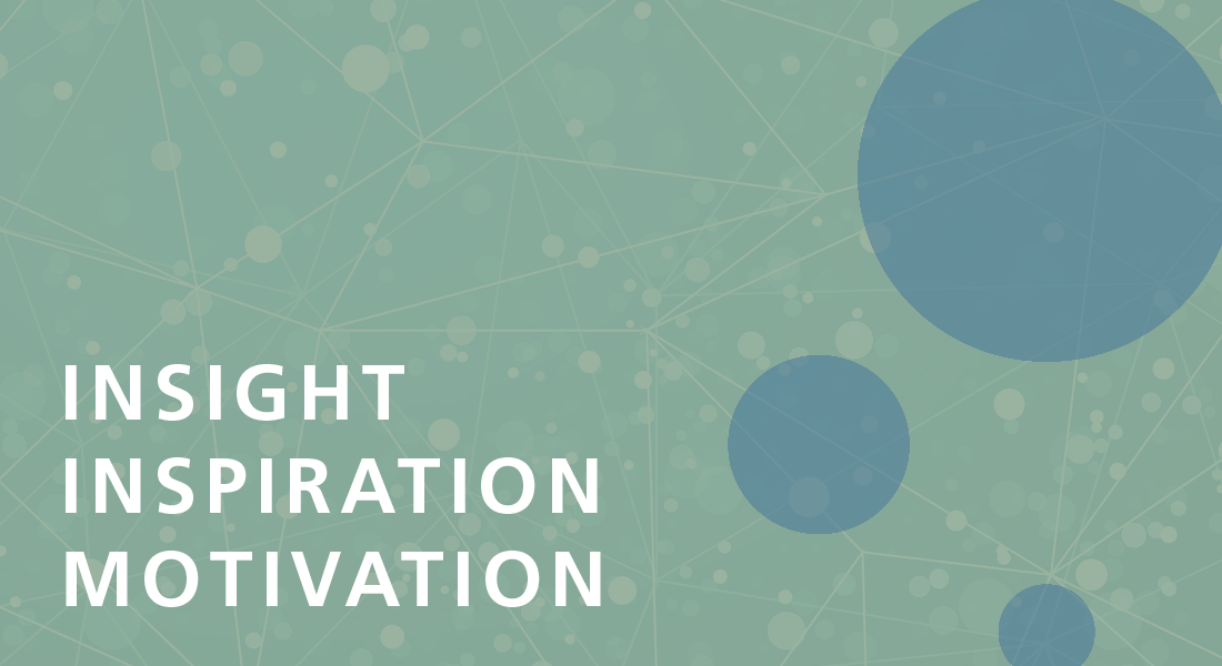 Picture with text Insight, inspiration, motivation Picture with text Insight, inspiration, motivation