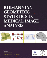 Riemannian Geometric Statistics in Medical Image Analysis cover